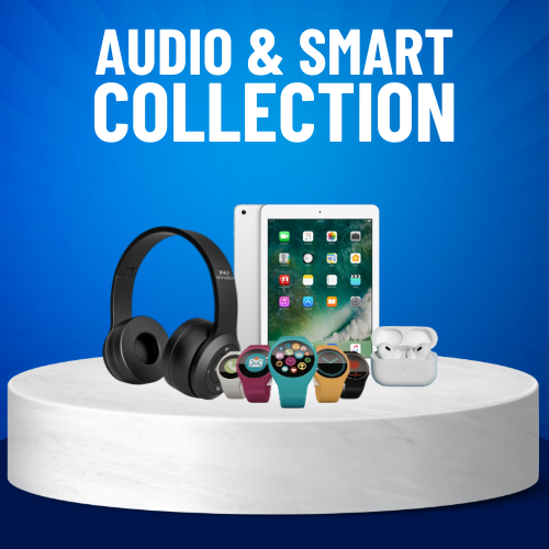 Audio & Smart Collection
